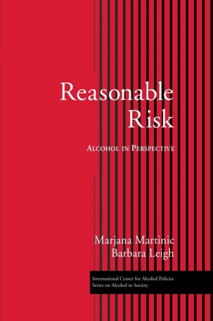 Reasonable Risk : Alcohol in Perspective, Paperback / softback Book