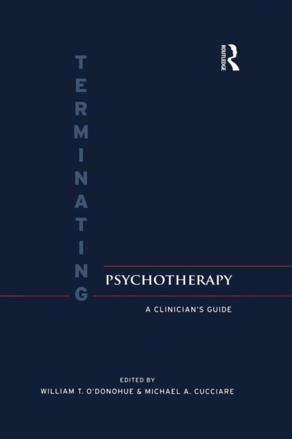 Terminating Psychotherapy : A Clinician's Guide, Paperback / softback Book
