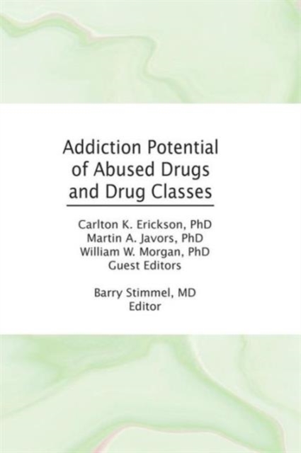Addiction Potential of Abused Drugs and Drug Classes, Paperback / softback Book