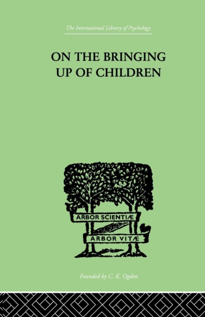 On The Bringing Up Of Children, Paperback / softback Book