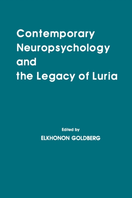 Contemporary Neuropsychology and the Legacy of Luria, Paperback / softback Book