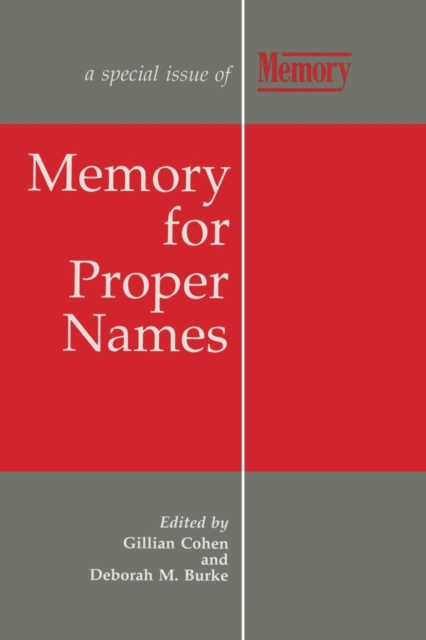 Memory for Proper Names : A Special Issue of Memory, Paperback / softback Book