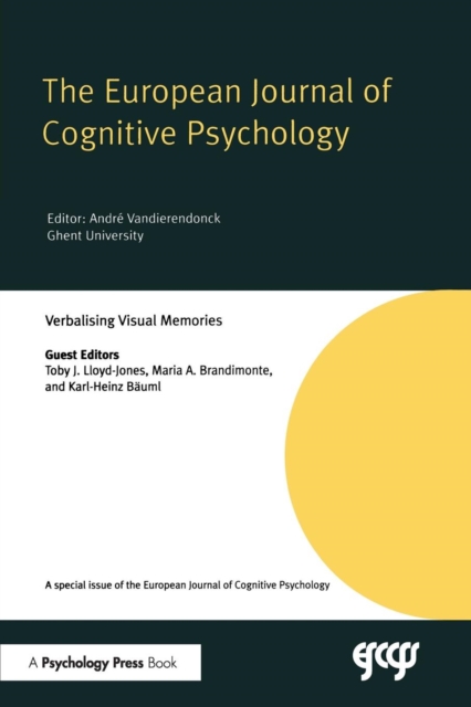 Verbalising Visual Memories : A Special Issue of the European Journal of Cognitive Psychology, Paperback / softback Book