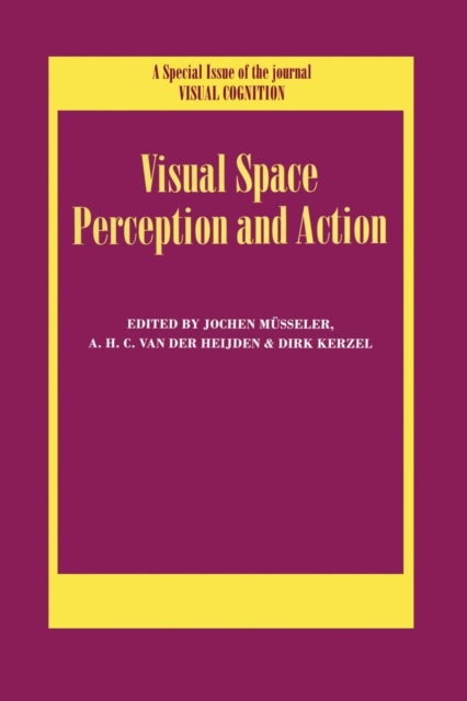 Visual Space Perception and Action : A Special Issue of Visual Cognition, Paperback / softback Book