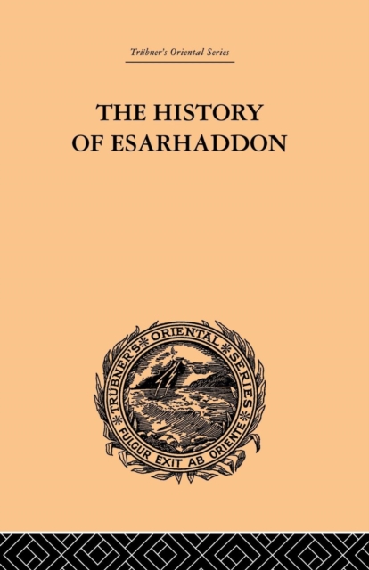 The History of Esarhaddon, Paperback / softback Book