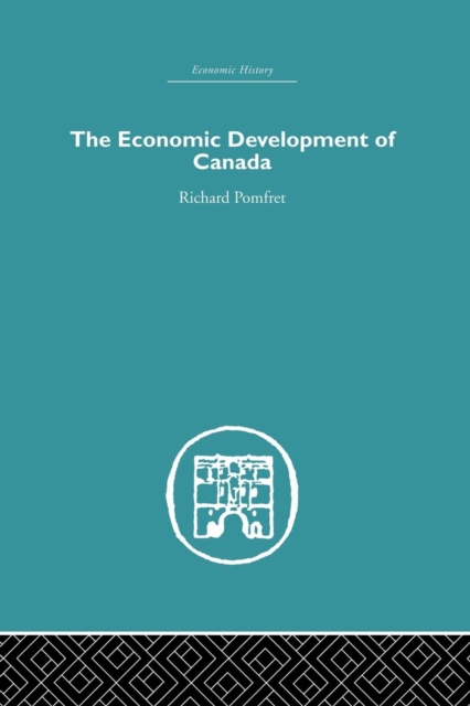 The Economic Development of Canada, Paperback / softback Book