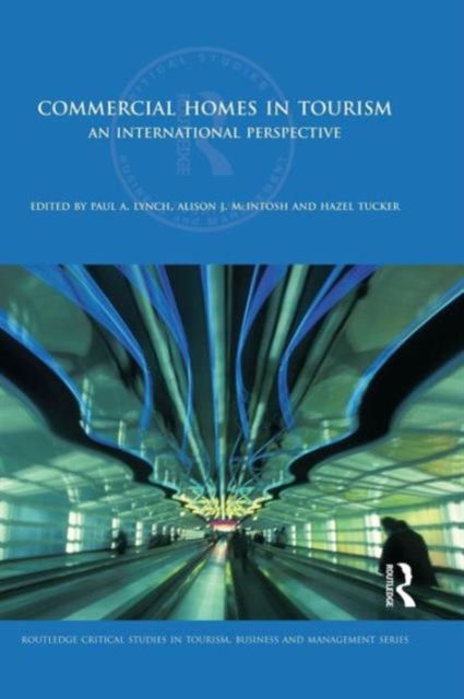 Commercial Homes in Tourism : An International Perspective, Paperback / softback Book