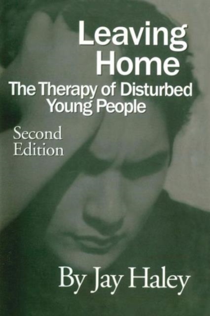 Leaving Home : The Therapy Of Disturbed Young People, Paperback / softback Book