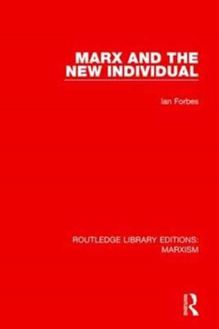 Marx and the New Individual, Paperback / softback Book