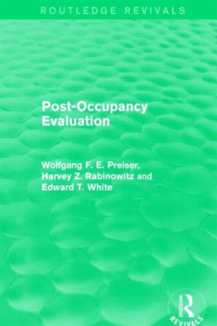 Post-Occupancy Evaluation (Routledge Revivals), Hardback Book
