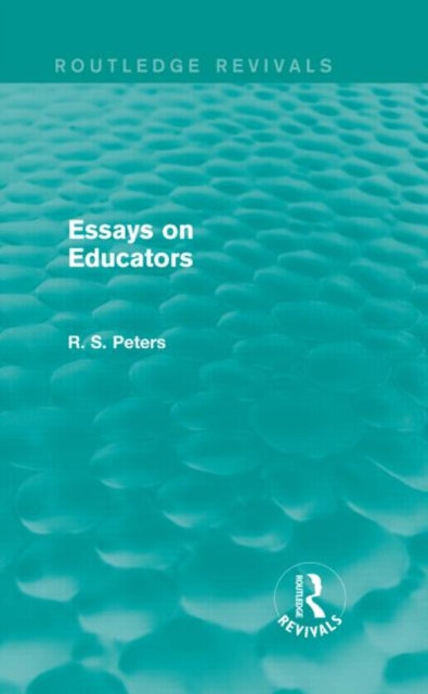Essays on Educators (Routledge Revivals), Hardback Book