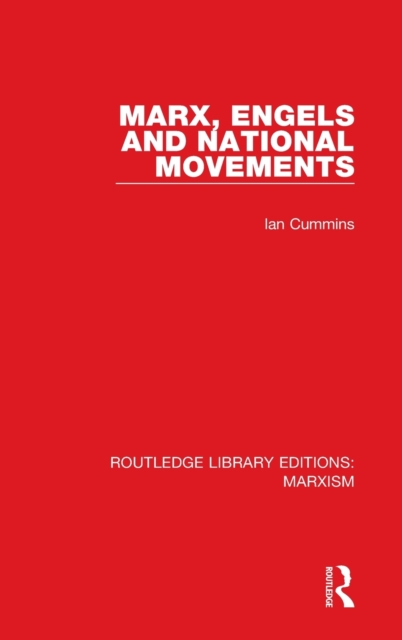 Marx, Engels and National Movements, Hardback Book
