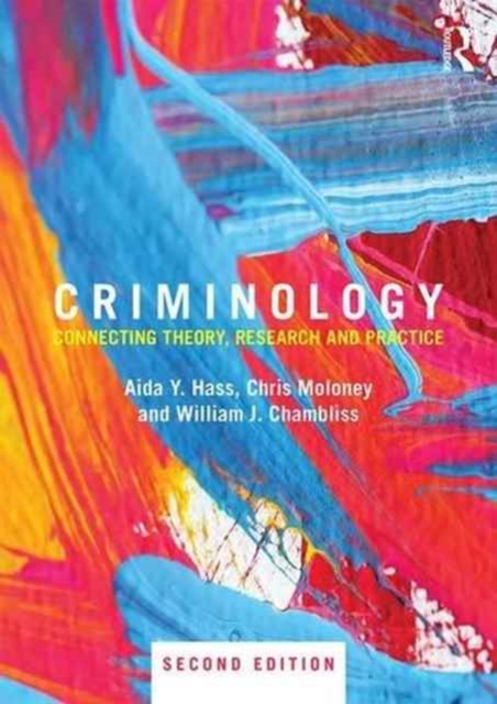 Criminology : Connecting Theory, Research and Practice, Paperback / softback Book