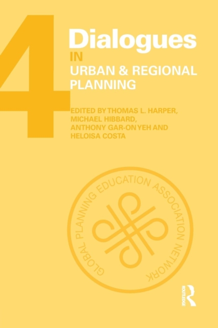 Dialogues in Urban and Regional Planning : Volume 4, Paperback / softback Book