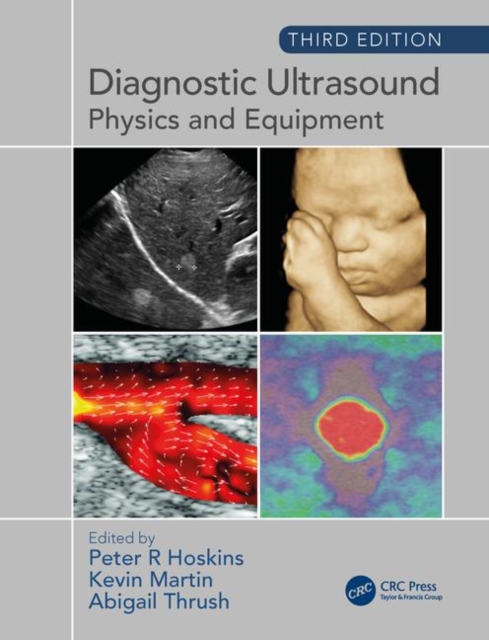 Diagnostic Ultrasound, Third Edition : Physics and Equipment, Paperback / softback Book