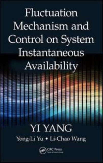 Fluctuation Mechanism and Control on System Instantaneous Availability, Paperback / softback Book