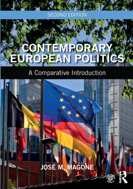 Contemporary European Politics : A Comparative Introduction, Paperback / softback Book
