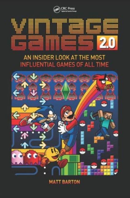 Vintage Games 2.0 : An Insider Look at the Most Influential Games of all Time, Paperback / softback Book