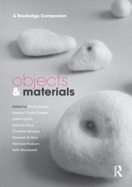 Objects and Materials : A Routledge Companion, Paperback / softback Book