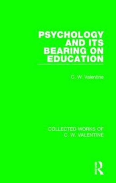 Psychology and its Bearing on Education, Paperback / softback Book