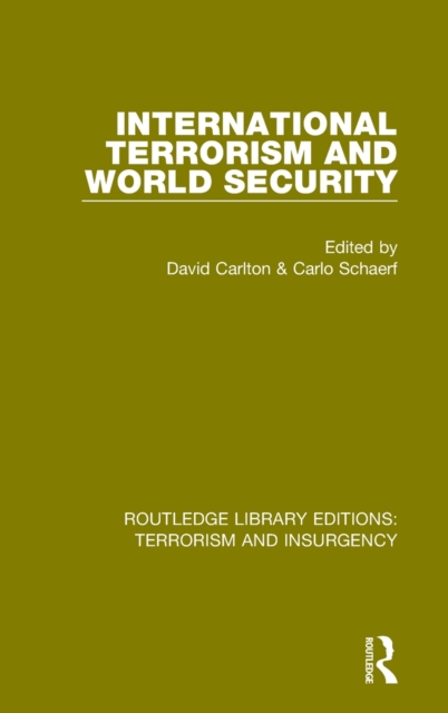 International Terrorism and World Security, Hardback Book
