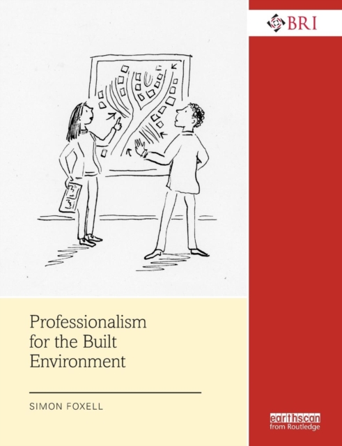Professionalism for the Built Environment, Paperback / softback Book
