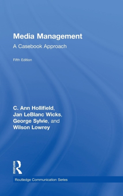 Media Management : A Casebook Approach, Hardback Book