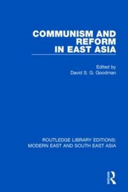 Communism and Reform in East Asia, Paperback / softback Book