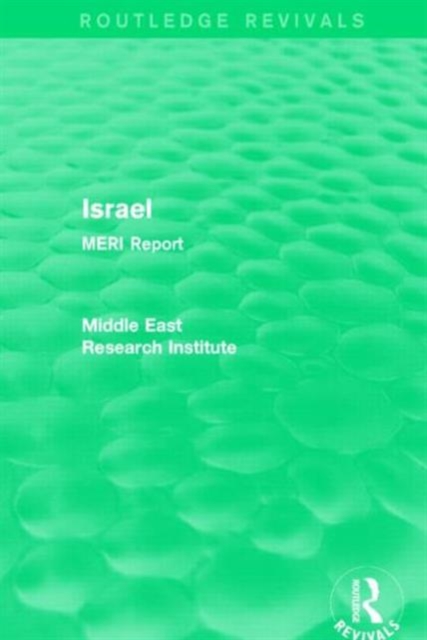 Israel (Routledge Revival) : MERI Report, Hardback Book