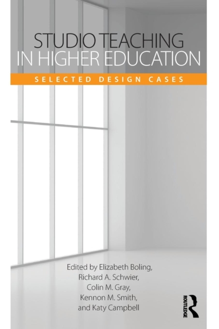 Studio Teaching in Higher Education : Selected Design Cases, Paperback / softback Book