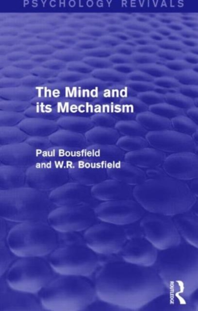 The Mind and its Mechanism, Hardback Book