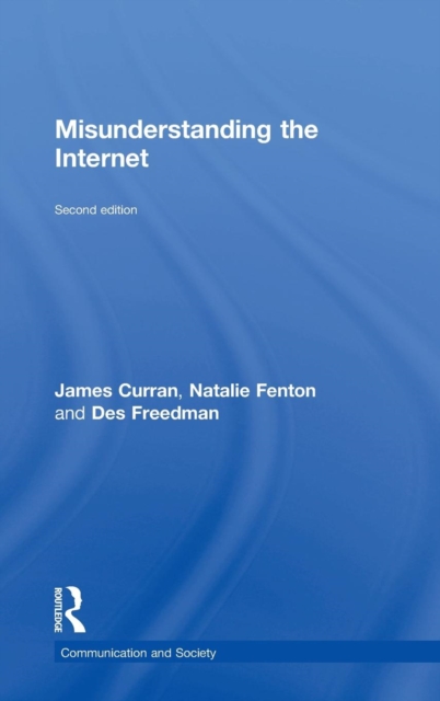 Misunderstanding the Internet, Hardback Book