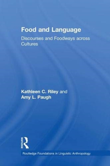 Food and Language : Discourses and Foodways across Cultures, Hardback Book