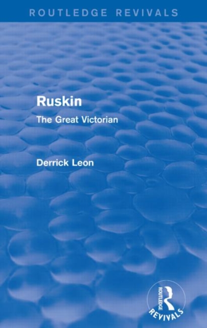 Ruskin : The Great Victorian, Paperback / softback Book