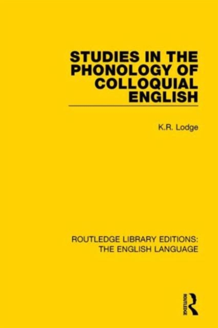 Studies in the Phonology of Colloquial English, Hardback Book