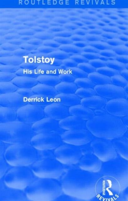 Tolstoy (Routledge Revivals) : His Life and Work, Hardback Book