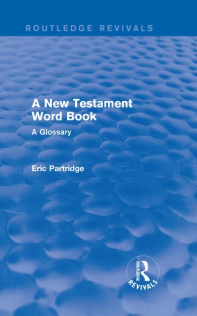 A New Testament Word Book : A Glossary, Hardback Book