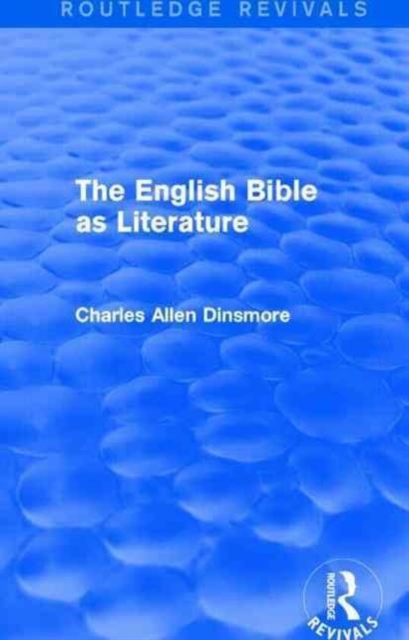 The English Bible as Literature, Paperback / softback Book