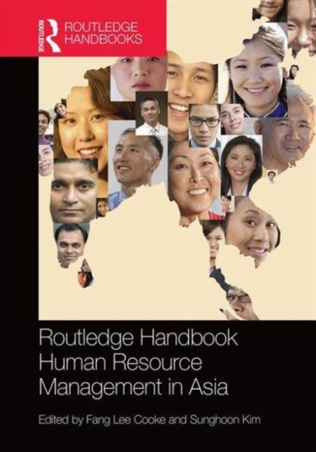 Routledge Handbook of Human Resource Management in Asia, Hardback Book