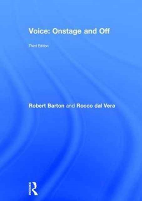 Voice: Onstage and Off, Hardback Book