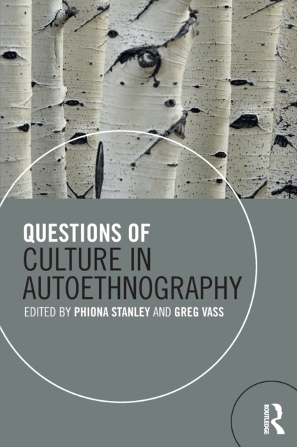 Questions of Culture in Autoethnography, Paperback / softback Book