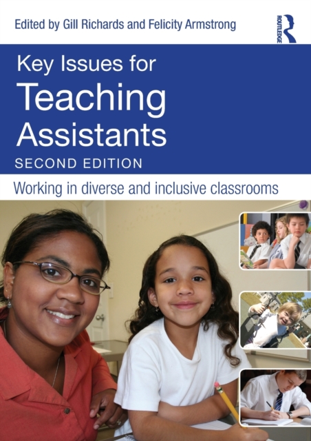 Key Issues for Teaching Assistants : Working in diverse and inclusive classrooms, Paperback / softback Book