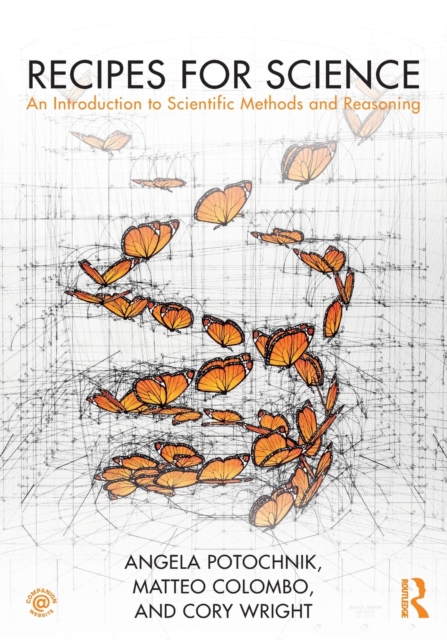 Recipes for Science : An Introduction to Scientific Methods and Reasoning, Paperback / softback Book