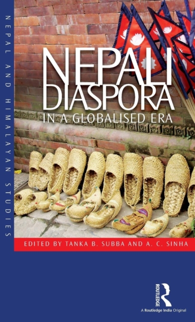 Nepali Diaspora in a Globalised Era, Hardback Book