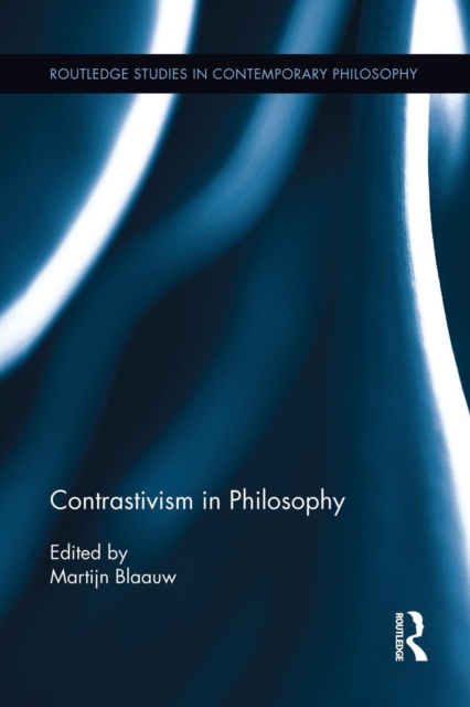 Contrastivism in Philosophy, Paperback / softback Book