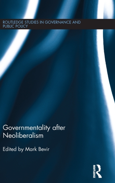 Governmentality after Neoliberalism, Hardback Book