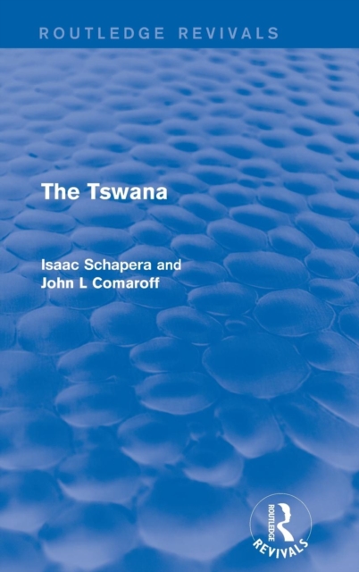 The Tswana, Hardback Book