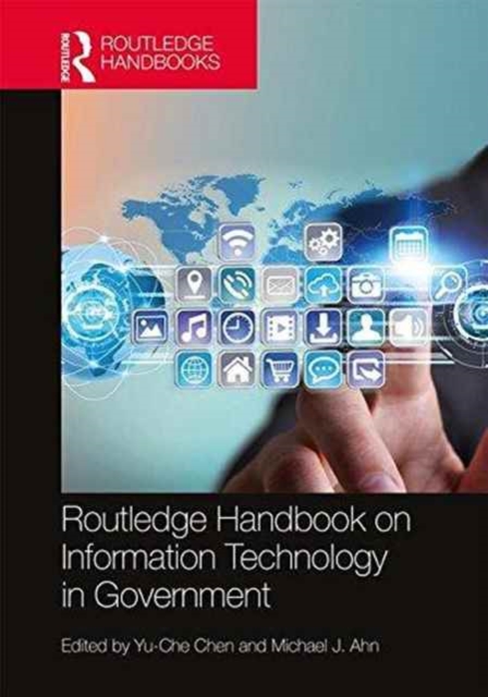 Routledge Handbook on Information Technology in Government, Hardback Book