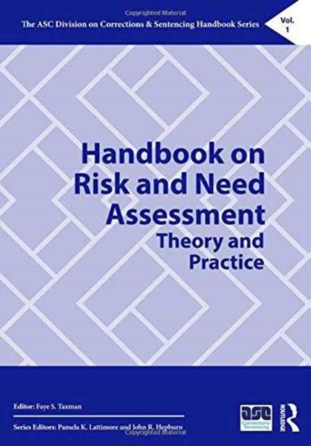 Handbook on Risk and Need Assessment : Theory and Practice, Hardback Book