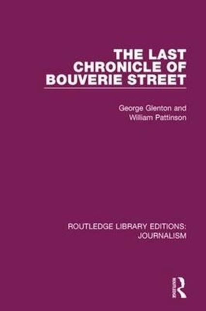 The Last Chronicle of Bouverie Street : On the Closure of the “News Chronicle” and the “Star”, Paperback / softback Book